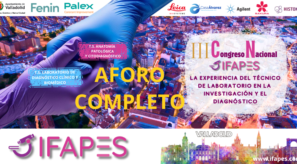 III Congreso Nacional de IFAPES: La experiencia del Técnico de Laboratorio en la investigación y en el diagnóstico