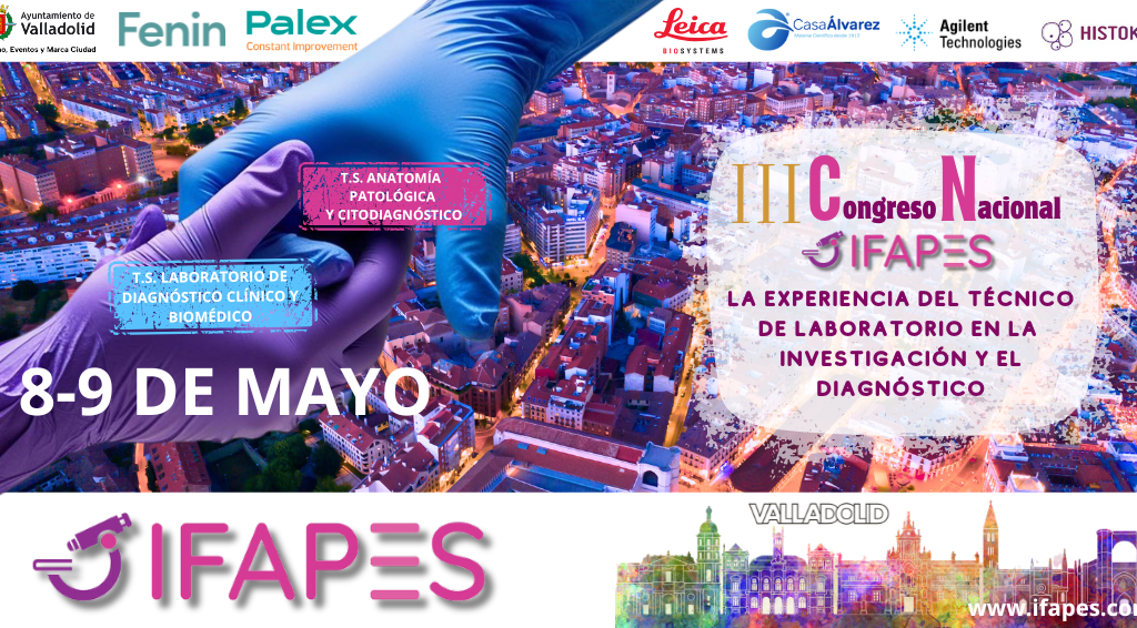 III Congreso Nacional de IFAPES: La experiencia del Técnico de Laboratorio en la investigación y en el diagnóstico